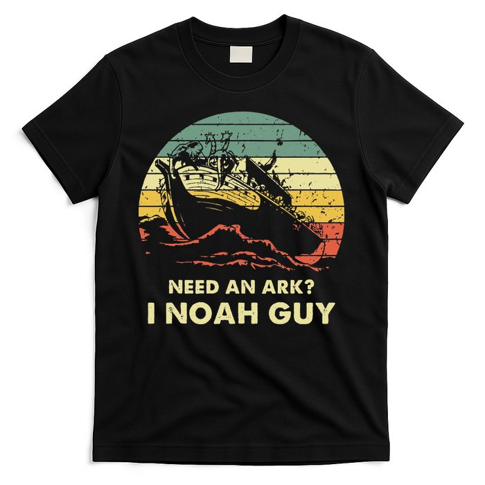 Need An Ark I Noah Guy Christian Jesus Retro Funny T-Shirt
