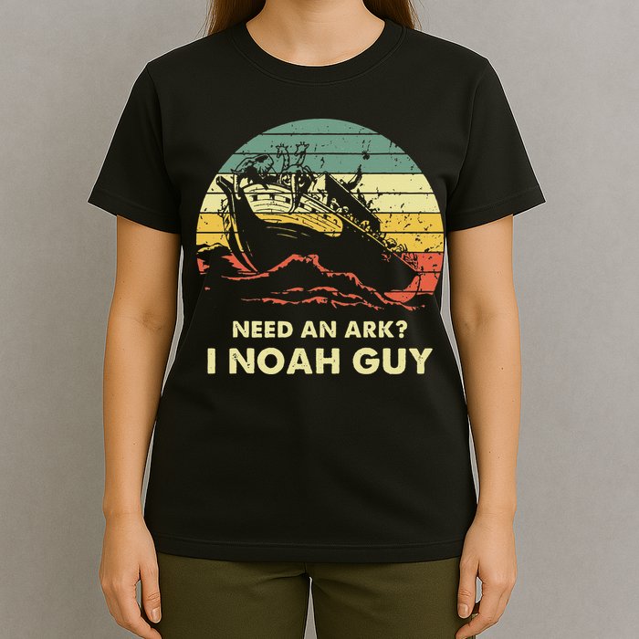 Need An Ark I Noah Guy Christian Jesus Retro Funny T-Shirt