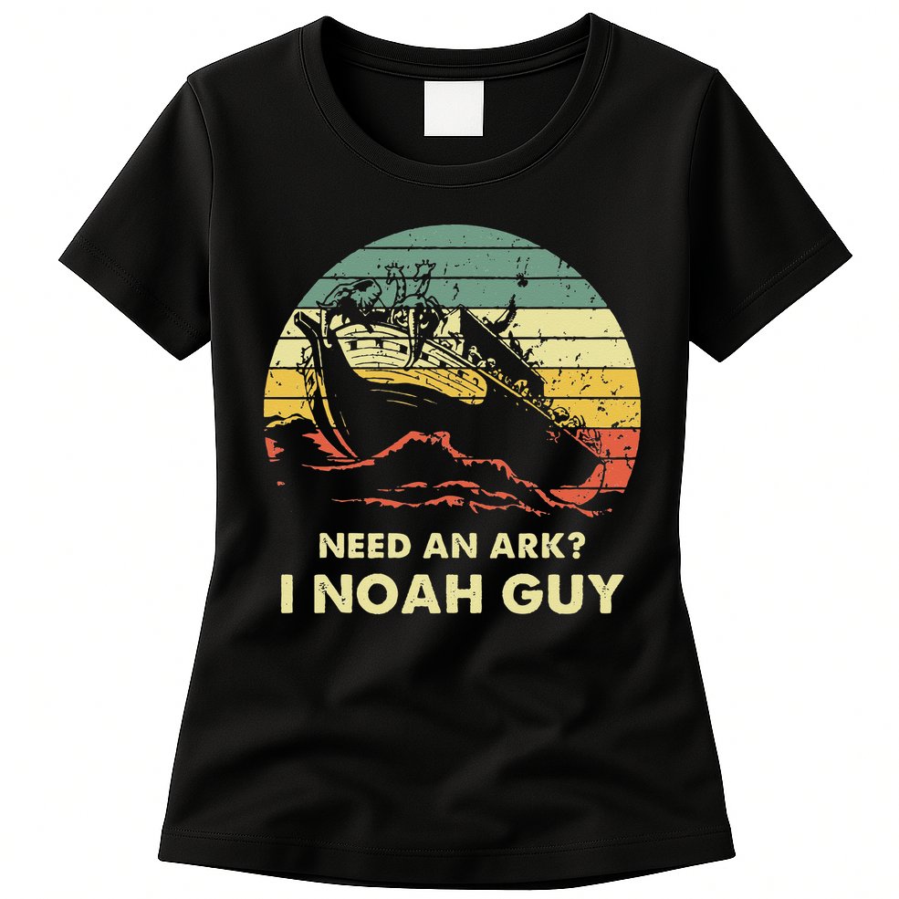 Need An Ark I Noah Guy Christian Jesus Retro Funny Womens T-Shirt