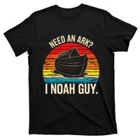 Need An Ark I Noah Guy Christian Ark Noah Pun Vintage T-Shirt