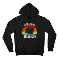 Need An Ark I Noah Guy Christian Ark Noah Pun Vintage Tall Hoodie