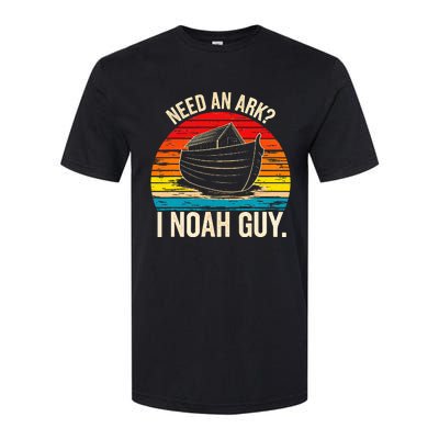 Need An Ark I Noah Guy Christian Ark Noah Pun Vintage Softstyle CVC T-Shirt