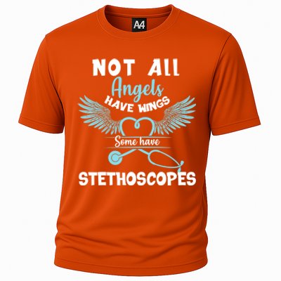 Not All Angels Have Wings Some Have Stethoscopes Funny Nurse Funny Gift Cooling Performance Crew T-Shirt