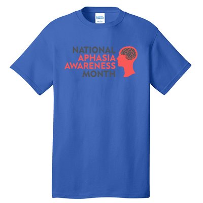 National Aphasia Awareness Month Gift Tall T-Shirt