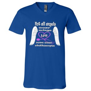 Not All Angels Wear Wings Some Wear Stethoscopes Lpn Nurse Funny Gift V-Neck T-Shirt