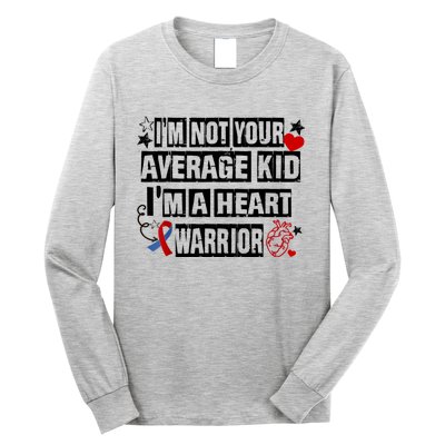 Not Average A Heart Warrior CHD Heart Disease Awareness Long Sleeve Shirt