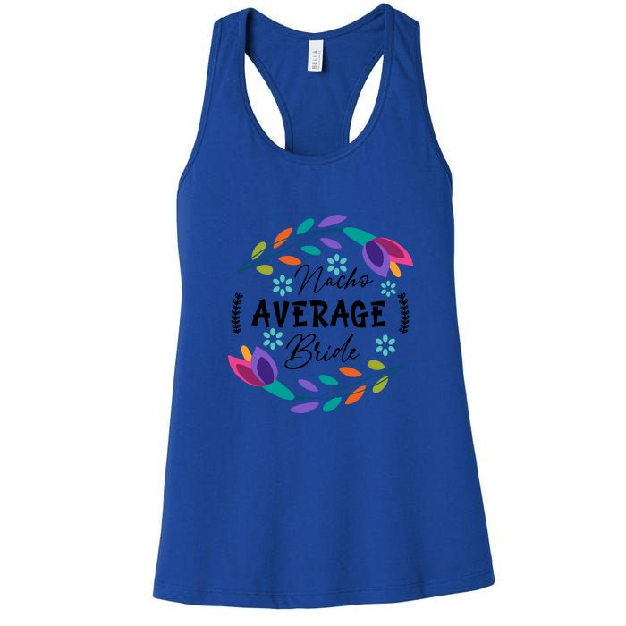 Nacho Average Bride Mexican Cinco De Mayo Fiesta Women's Racerback Tank