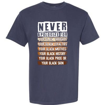 Never Apologize Black History Month BLM Melanin Pride Afro Garment-Dyed Heavyweight T-Shirt