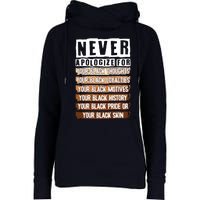 Never Apologize Black History Month BLM Melanin Pride Afro Womens Funnel Neck Pullover Hood