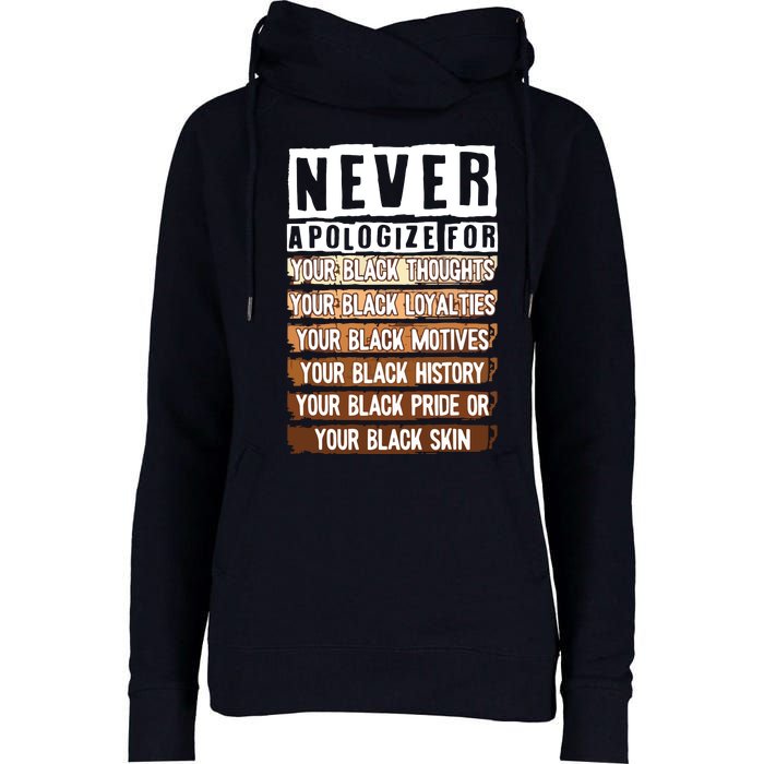 Never Apologize Black History Month BLM Melanin Pride Afro Womens Funnel Neck Pullover Hood