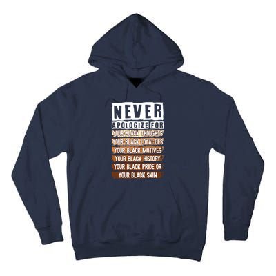 Never Apologize Black History Month BLM Melanin Pride Afro Tall Hoodie