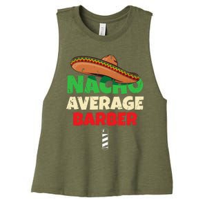 Nacho Average Barber Funny Hairdreser Women's Racerback Cropped Tank