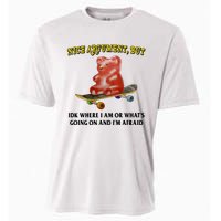 Nice Argument But Idk Where I Am Or WhatS Going On And IM Afraid Cooling Performance Crew T-Shirt