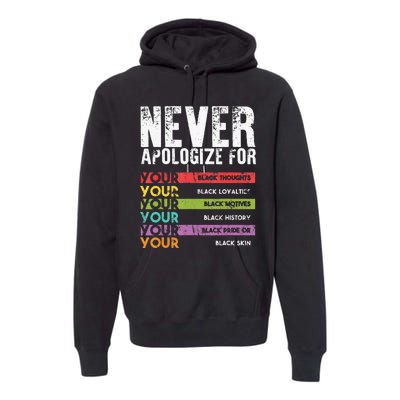 Never Apologize Black History Month BLM Melanin Pride Afro Premium Hoodie