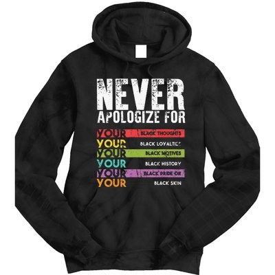 Never Apologize Black History Month BLM Melanin Pride Afro Tie Dye Hoodie