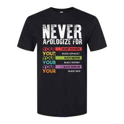 Never Apologize Black History Month BLM Melanin Pride Afro Softstyle CVC T-Shirt