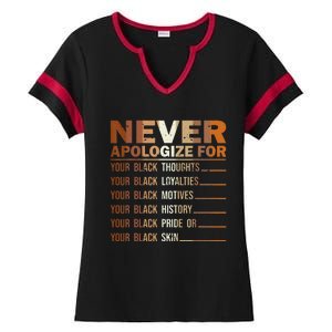 Never Apologize Black History Month BLM Melanin Pride Afro Ladies Halftime Notch Neck Tee