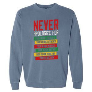 Never Apologize Black History Month BLM Melanin Pride Afro Garment-Dyed Sweatshirt