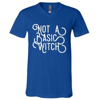 Not A Basic Witch Novelty Gift Funny Gift V-Neck T-Shirt