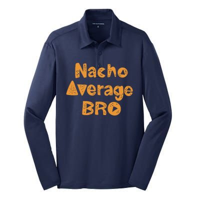 Nacho Average Bro Funny Silk Touch Performance Long Sleeve Polo