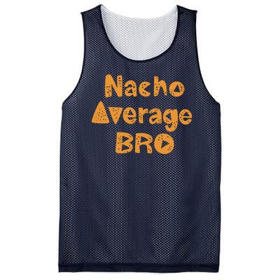 Nacho Average Bro Funny Mesh Reversible Basketball Jersey Tank