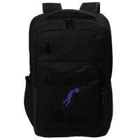 Need A Break From Adulting Try Astral Projection Impact Tech Backpack