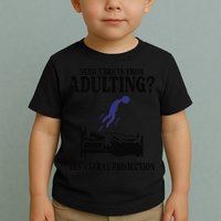 Need A Break From Adulting Try Astral Projection Toddler T-Shirt