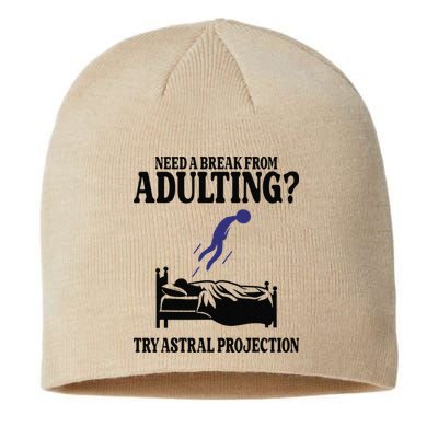 Need A Break From Adulting Try Astral Projection Sustainable Beanie