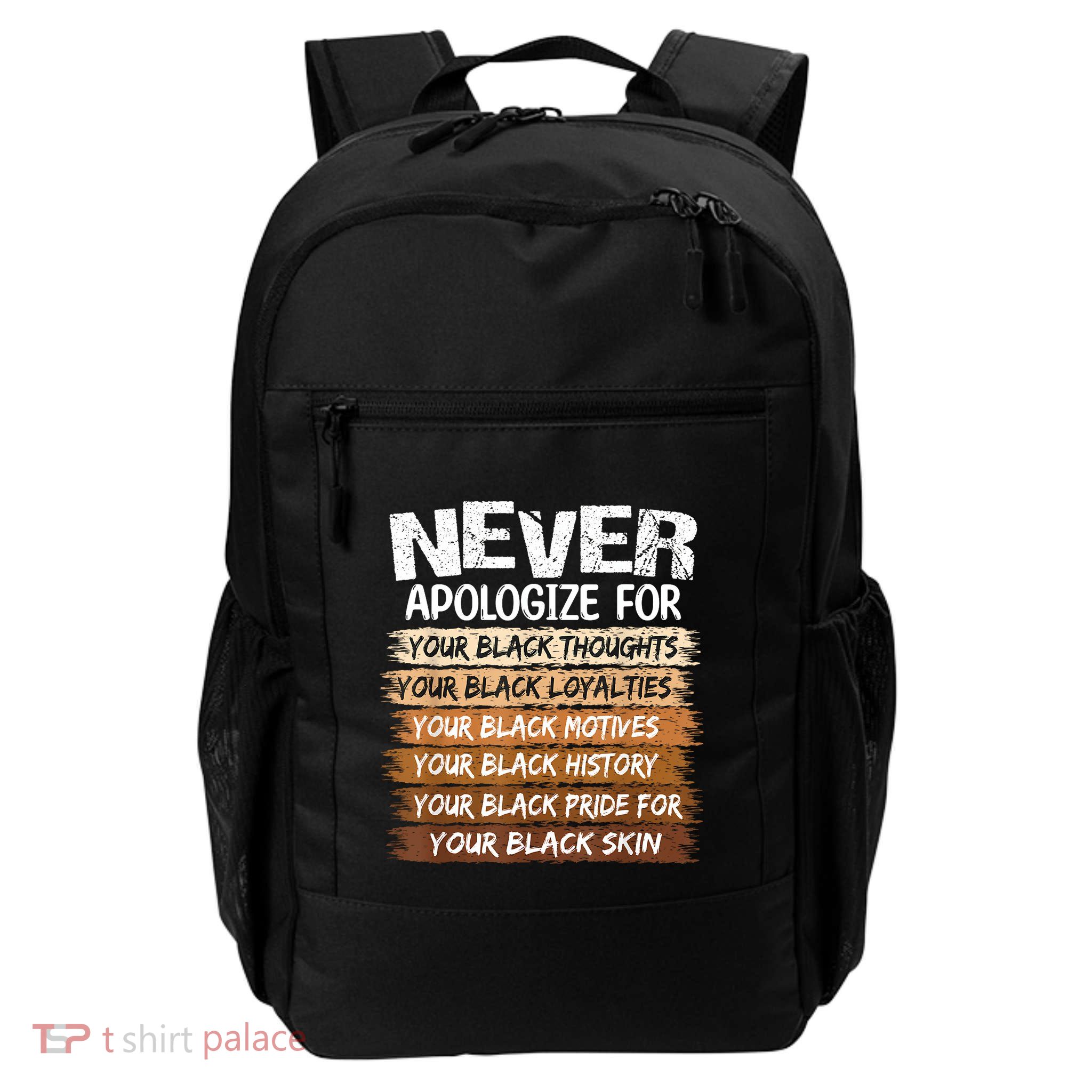 Never Apologize Black History Month African American Women Daily Commute Backpack
