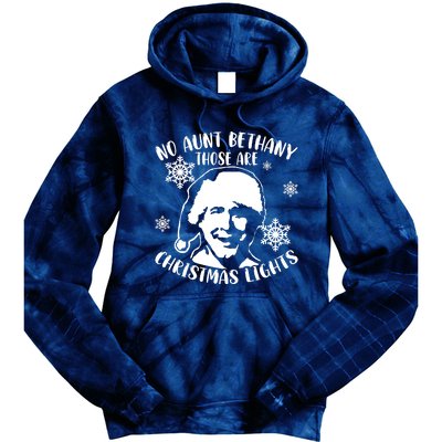 No Aunt Bethany Those Are Christmas Lights Funny Clark Griswold Quote Tie Dye Hoodie