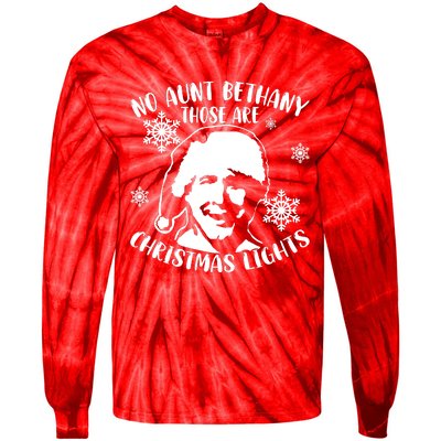 No Aunt Bethany Those Are Christmas Lights Funny Clark Griswold Quote Tie-Dye Long Sleeve Shirt