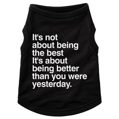 Not About Being The Best It’S Being Better Than Yesterday Doggie Tank