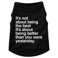 Not About Being The Best It’S Being Better Than Yesterday Doggie Tank
