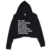 Not About Being The Best It’S Being Better Than Yesterday Crop Fleece Hoodie
