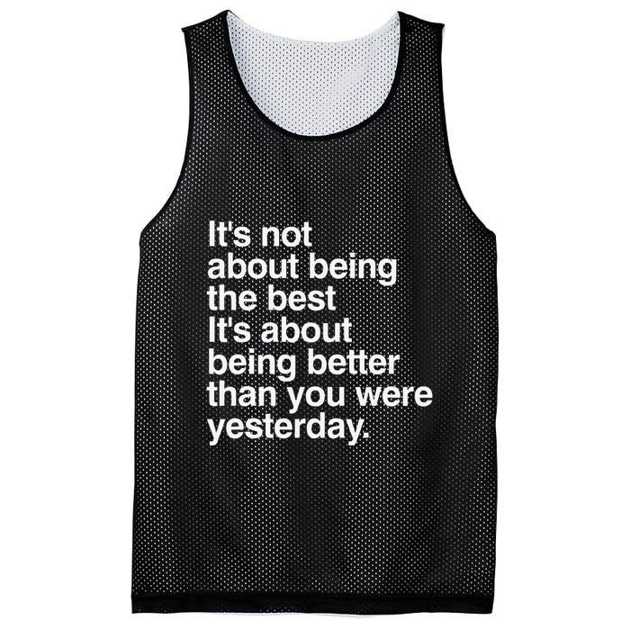 Not About Being The Best It’S Being Better Than Yesterday Mesh Reversible Basketball Jersey Tank