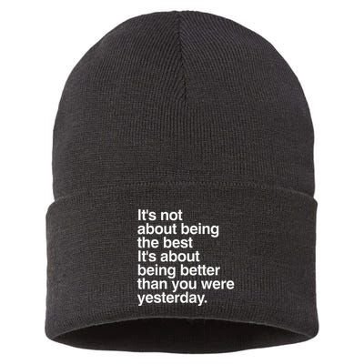 Not About Being The Best It’S Being Better Than Yesterday Sustainable Knit Beanie