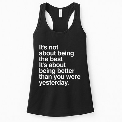 Not About Being The Best It’S Being Better Than Yesterday Womens Tank Top