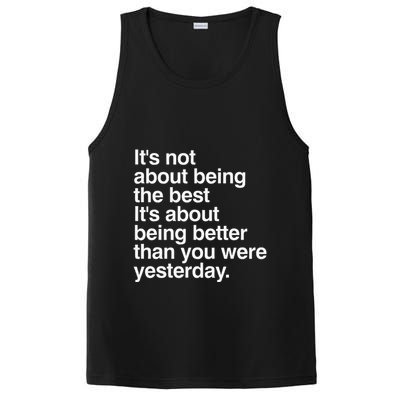 Not About Being The Best It’S Being Better Than Yesterday PosiCharge Competitor Tank