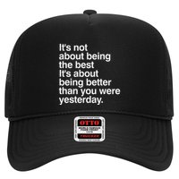 Not About Being The Best It’S Being Better Than Yesterday Trucker Hat