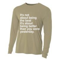 Not About Being The Best It’S Being Better Than Yesterday Cooling Performance Long Sleeve Crew