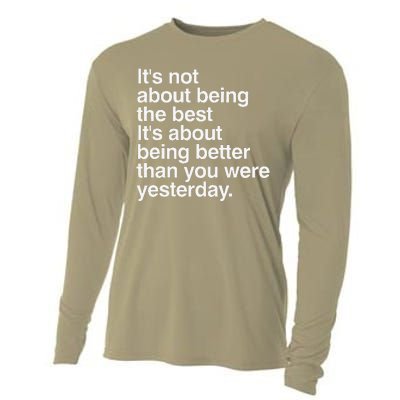 Not About Being The Best It’S Being Better Than Yesterday Cooling Performance Long Sleeve Crew