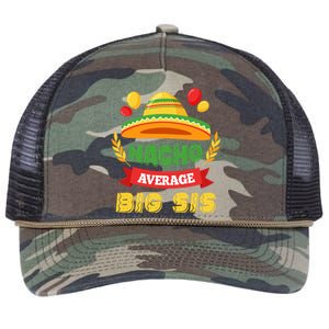 Nacho Average Big Sis Mexican Cinco De Mayo Big Sister Cool Gift Retro Rope Trucker Hat Cap