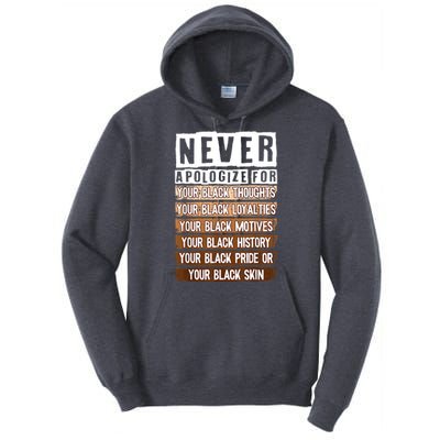 Never Apologize Black History Month BLM Melanin Pride Afro Tall Hoodie