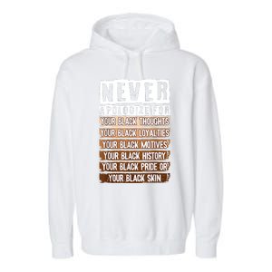 Never Apologize Black History Month BLM Melanin Pride Afro Garment-Dyed Fleece Hoodie