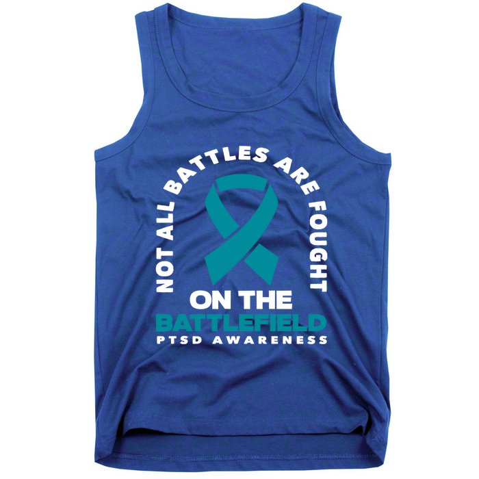 Not All Battles Ptsd Fighter Ptsd Awareness Gift Tank Top