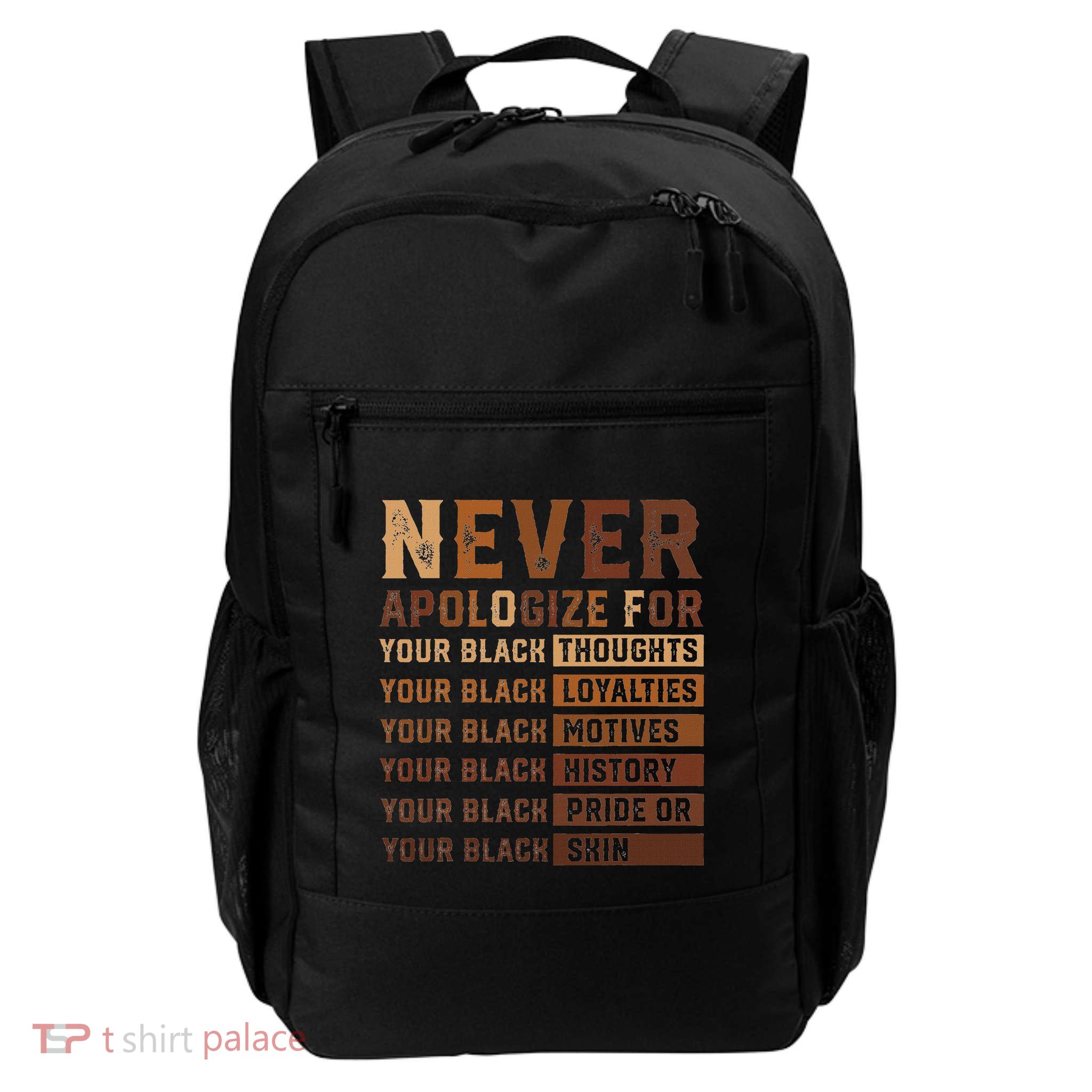Never Apologize Black History Month African American Daily Commute Backpack