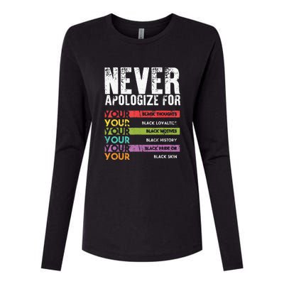 Never Apologize Black History Month BLM Melanin Pride Womens Cotton Relaxed Long Sleeve T-Shirt