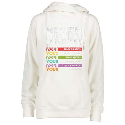 Never Apologize Black History Month BLM Melanin Pride Womens Funnel Neck Pullover Hood