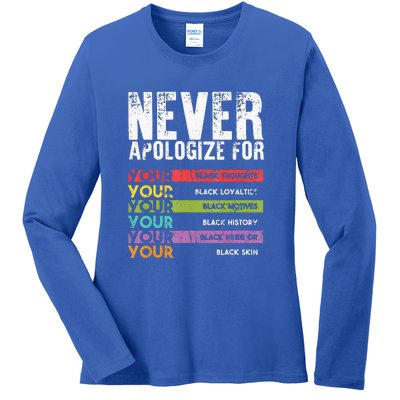 Never Apologize Black History Month BLM Melanin Pride Ladies Long Sleeve Shirt