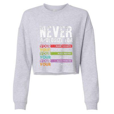 Never Apologize Black History Month BLM Melanin Pride Cropped Pullover Crew